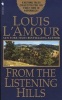 From the Listening Hills (Paperback, Bantam mass market ed) - Louis LAmour Photo