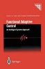 Functional Adaptive Control - An Intelligent Systems Approach (Paperback, Softcover reprint of the original 1st ed. 2001) - Simon G Fabri Photo