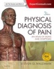 Physical Diagnosis of Pain - An Atlas of Signs and Symptoms (Hardcover, 3rd Revised edition) - Steven D Waldman Photo