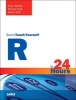 R in 24 Hours, Sams Teach Yourself (Paperback) - Andy Nicholls Photo