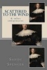 Scattered to the Wind (Paperback) - Sandy Spencer Photo