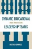 Dynamic Educational Leadership Teams - From Mine to Ours (Paperback) - Matthew Jennings Photo