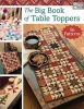 The Big Book of Table Toppers (Paperback) - Karen M Burns Photo