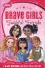 Brave Girls: Faithful Friends - A 90-Day Devotional (Paperback) - Thomas Nelson Photo