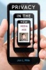 Privacy in the New Media Age (Hardcover) - Jon L Mills Photo