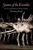 Swans of the Kremlin - Ballet and Power in Soviet Russia (Paperback) - Christina Ezrahi Photo