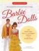 The Complete & Unauthorized Guide to Vintage Barbie Dolls - With Barbie, Ken, Francie, and Skipper Fashions and the Whole Family (Paperback, 3rd) - Hillary James Shilkitus Photo