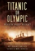 Titanic or Olympic: Which Ship Sank? (Paperback) - Steve Hall Photo