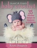 Sweet & Simple Baby Crochet - 35 Adorable Designs for Newborns to 12 Months (Paperback) - Kirsti Simpson Photo