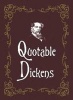 Quotable Dickens (Hardcover) - Max Morris Photo