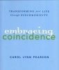 Embracing Coincidence (Paperback) - Carol Lynn Paerson Photo