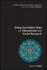 Using Secondary Data in Educational and Social Research (Paperback) - Emma Smith Photo