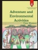 Adventure And Environmental Activities - Outdoor Education Resource: Book 4 (Paperback) - Chris Eksteen Photo