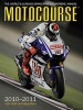 Motocourse 2010/2011 - The World's Leading Grand Prix and Superbike Annual (Hardcover, 2010-2011) - Michael Scott Photo