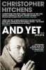 And Yet - Essays (Paperback, Main) - Christopher Hitchens Photo