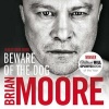 Beware of the Dog (CD) - Brian Moore Photo