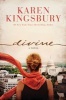 Divine (Paperback) - Karen Kingsbury Photo