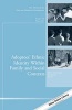 Adoptees' Ethnic Identity Within Family and Social Contexts, Number 150 - New Directions for Child and Adolescent Development (Paperback) - Ellen E Pinderhughes Photo