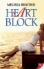 Heart Block (Paperback) - Melissa Brayden Photo