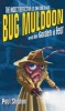 Bug Muldoon and the Garden of Fear - Reader (Paperback) - Paul Shipton Photo