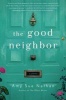 The Good Neighbor (Paperback) - Amy Sue Nathan Photo