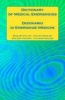 Dictionary of Medical Emergencies / Dizionario Di Emergenze Mediche - English-Italian Italian-English / Inglese-Italiano Italiano-Inglese (Paperback) - Edita Ciglenecki Photo