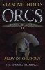 Orcs Bad Blood, v. 2 - Army of Shadows (Paperback) - Stan Nicholls Photo