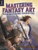 Mastering Fantasy Art - Drawing Dynamic Characters - Create Great People, Poses and Creatures Using Photo References (Paperback) - John Stanko Photo