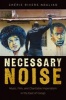 Necessary Noise - Art, Music, and Charitable Imperialism in the East of Congo (Paperback) - Chirie Rivers Ndaliko Photo