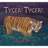 Tyger! (Hardcover) - Elizabeth Stanley Photo