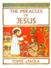 The Miracles of Jesus (Paperback) - Tomie dePaola Photo