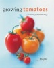 Growing Tomatoes (Hardcover) - Richard Bird Photo