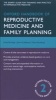 Oxford Handbook of Reproductive Medicine and Family Planning (Paperback, 2nd Revised edition) - Enda McVeigh Photo