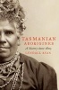 The Tasmanian Aborigines - A New History (Paperback, New) - Lyndall Ryan Photo