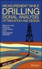 Measurement While Drilling (MWD) Signal Analysis, Optimization and Design (Hardcover) - Wilson C Chin Photo