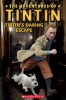 The Adventures of Tintin: Tintin's Daring Escape (Paperback) - Nicole Taylor Photo