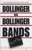 Bollinger on Bollinger Bands (Paperback) - John Bollinger Photo