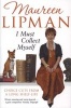 I Must Collect Myself - Choice Cuts From a Long Shelf-Life (Paperback) - Maureen Lipman Photo