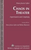 Chaos in Theater - Improvisation and Complexity - Translated by  and Melina Masterson (Hardcover, New edition) - Anna Grazia Cafaro Photo