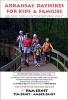 Arkansas Dayhikes for Kids & Families - 105 Easy Trails in "The Natural State" (Paperback) - Tim Ernst Photo