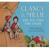 Clancy and Millie and the Very Fine House - Little Hare Classics (Paperback, Little Hare Classics, Paperback) - Libby Gleeson Photo