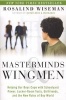 Masterminds & Wingmen - Helping Our Boys Cope with Schoolyard Power, Locker-Room Tests, Girlfriends, and the New Rules of Boy World (Paperback) - Rosalind Wiseman Photo