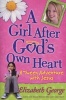 A Girl After God's Own Heart - A Tween Adventure with Jesus (Paperback) - Elizabeth George Photo