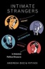 Intimate Strangers - Arendt, Marcuse, Solzhenitsyn, and Said in American Political Discourse (Hardcover) - Andreea Deciu Ritivoi Photo