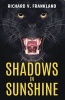 Shadows in Sunshine (Paperback) - Richard V Frankland Photo