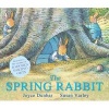 The Spring Rabbit (Paperback) - Joyce Dunbar Photo