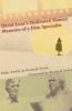 David Lean's Dedicated Maniac: Memoirs of a Film Specialist (Paperback, 2) - Richard Torne Photo