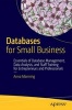 Databases for Small Business 2015 - Essentials of Database Management, Data Analysis, and Staff Training for Entrepreneurs and Professionals (Paperback) - Anna Manning Photo