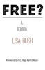 Free? (Paperback) - Lisa Bush Photo