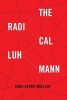 The Radical Luhmann (Hardcover, New) - Hans Georg Moeller Photo